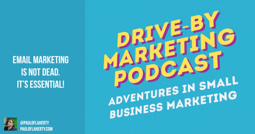 Email Marketing - Drive-By Marketing Podcast